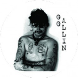 GG Allin ""GG"" 1.25"" Button -