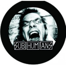 Subhumans ""Dick Screams"" 1.25"" B -