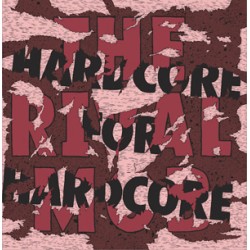 Rival Mob - Hardcore For Hardcore