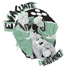 Evacuate - Blood Money