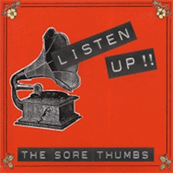 USED SORE THUMBS - Listen Up!!