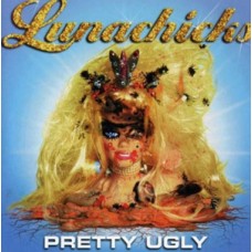 Lunachicks - Pretty Ugly