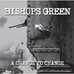 Bishops Green - A Chance To Change