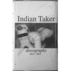Indian Taker - Discography
