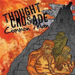 Thought Crusade - Common Man