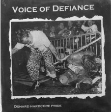 Voice of Defiance (clear) - Oxnard Hardcore Pride