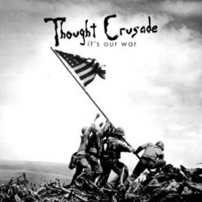 Thought Crusade (green wax) - Its Our War