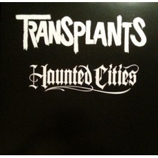 USED TRANSPLANTS - Haunted Cities Screwed And Chopped