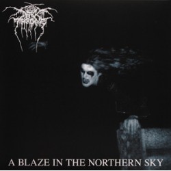 Darkthrone (Dark Throne) - A Blaze in the Northern Sky