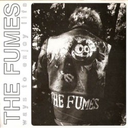 Fumes - Ways To Enjoy Life