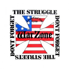 Warzone - Dont Forget the Struggle