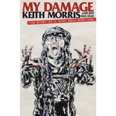 My Damage (Circle Jerks) - The Story of a Punk Rock Survivor