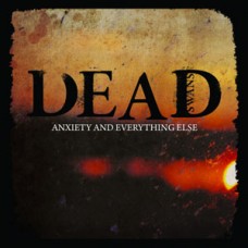 Dead Swans - Anxiety and Everything (colored)