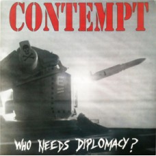 Contempt - Who Needs Diplomacy?