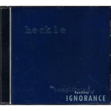 USED HECKLE - The Complicated Futility of Ignorance