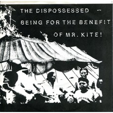 USED DISPOSSESSED - Being For The Benefit Of Mr. Kite