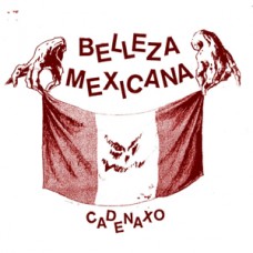 Cadenaxo - Belleza Mexcana