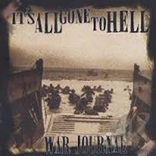 USED IT'S ALL GONE TO HELL - War Journal