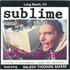 Sublime - Robbing The Hood