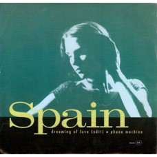 Spain - Dreaming Of Love (Edit)/Phone Machine