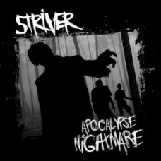 Striver (Dahmer) - Apocalypse Nightmare