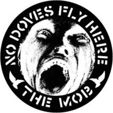 Mob "No Doves" slipmat -