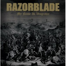 Razorblade - My Name is Vengence