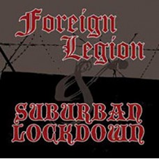 USED FOREIGN LEGION - Split w/ Suburban Lockdown