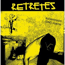 Retretes - Aguantando Como Pueda