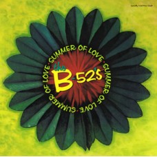 B-52's - Summer of Love