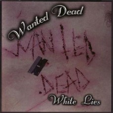 Wanted Dead (Casualties) - White Lies