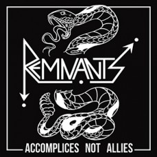 Remnants - Accomplices Not Allies
