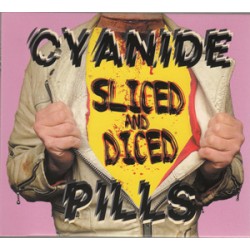 Cyanide Pills - Sliced and Diced