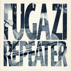 Fugazi - Repeater