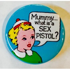 Sex Pistols ""Mummy"" 1.25 Button -