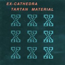 Ex Cathedra - Tarten Material
