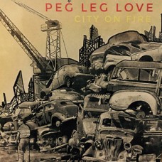 Peg Leg Love - City On Fire