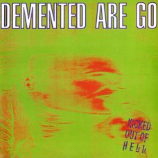 Demented Are Go - Kicked Outta Hell (purple wax)