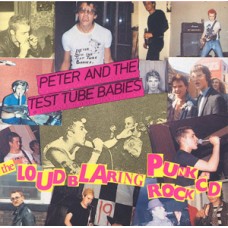 Peter and the Test Tube Babies - Loud Blaring Punk Rock!
