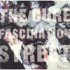 Cure - Fascination Street