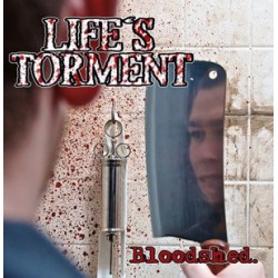 Life's Torment - Bloodshed