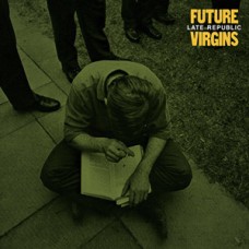 Future Virgins - Late Republic