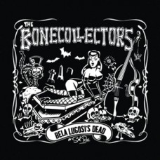 Bonecollectors (Bone Collectors) - Bela Lugosi's Dead