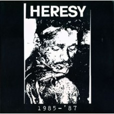 Heresy - 1985-1987