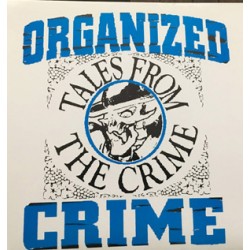 Organized Crime - Tales From the Crime