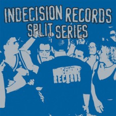 Indecision Split Series - V/A