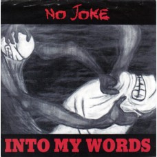 No Joke - Into My Words