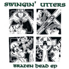 Swingin Utters - Brazen Head