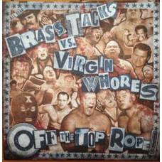 Brass Tacks/Virgin Whores - split (white wax)