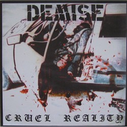 Demise - Cruel Reality (whte wax) Demise - Cruel Reality (whte wax)